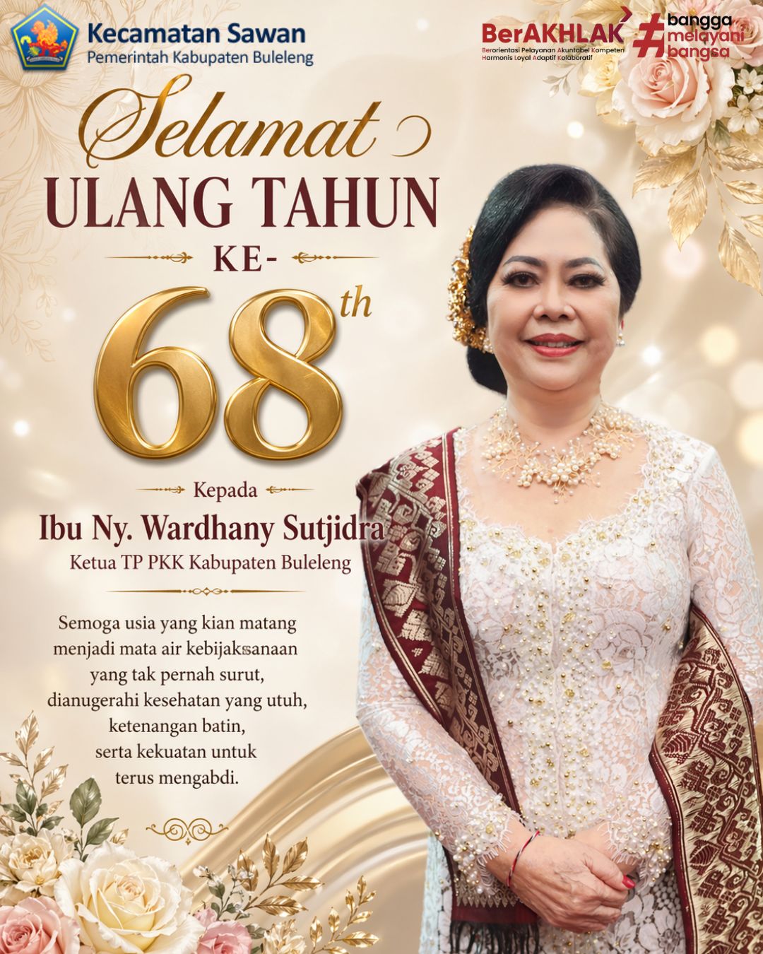 Selamat Ulang Tahun yang ke-68 kepada Ibu Bupati Buleleng Ny. Wardhany Sutjidra