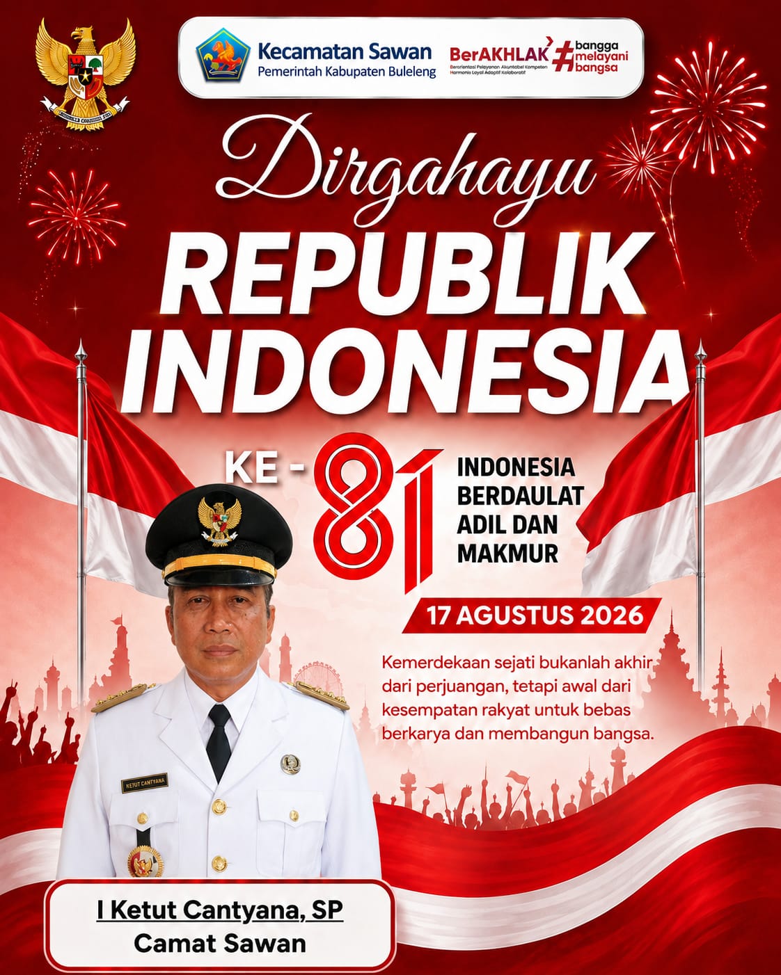 Dirgahayu ke-81 Kemerdekaan Republik Indonesia.