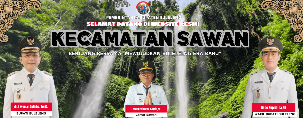 Selamat Datang di Website Kecamatan Sawan 