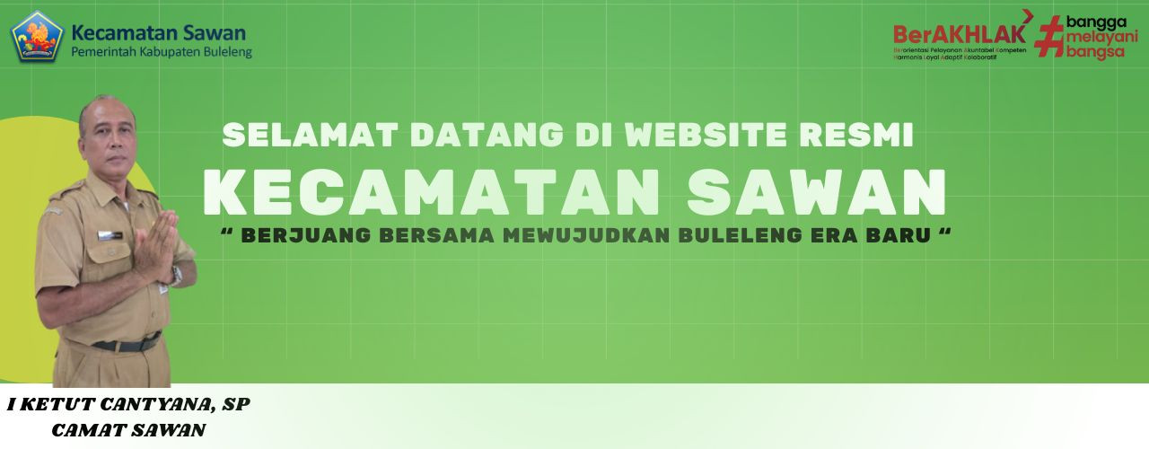 Selamat Datang di Website Kecamatan Sawan 