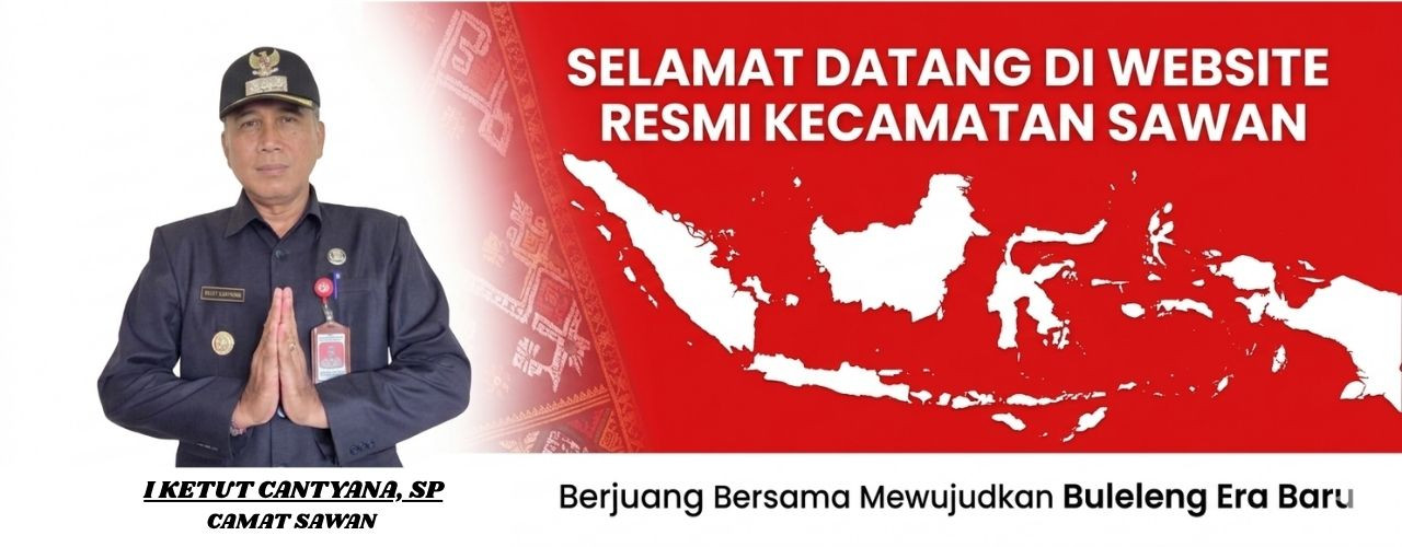 Selamat Datang di Website Kecamatan Sawan 